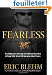 Fearless: The Undaunted Courage and U...