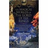The Magical Worlds of the "Lord of the Rings"
