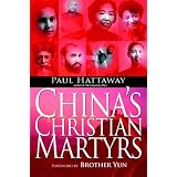 China's Christian Martyrsby Paul Hattaway