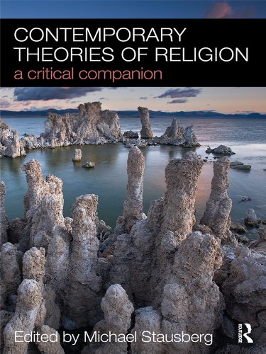 Contemporary Theories of Religion: A Critical Companion