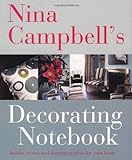 Nina Campbell's decorating notebook : insider secrets and decorating ideas for your home