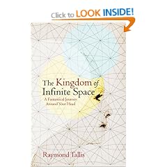 The Kingdom of Infinite Space: A Fantastical Journey Around Your Head