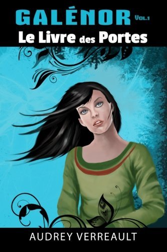 le livre des Portes (Galénor) (Volume 1) (French Edition)