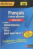 Mémo Réflexe : Français - deux thèmes d'études 2010/2011 - BTS