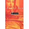 Fire: From a Journal of Love : The Unexpurgated Diary of Anais Nin 1934-1937