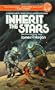 Inherit the Stars: (#1)