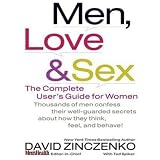 Men, Love, & Sex: The Complete User's Guide for Women (Unabridged)