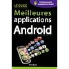 Guide des meilleures applications Android