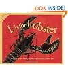L Is For Lobster: A Maine Alphabet Edition 1. (Discover America State By State. Alphabet Series)