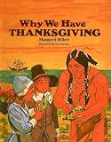 Why We Have Thanksgiving (Modern Curriculum Press Beginning to Read)