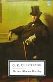 The Man Who Was Thursday: A Nightmare (Pocket Penguin Classics)