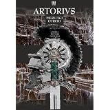 ARTORIUS - Vita, amori e imprese di un uomo divenuto leggendadi Pierluigi Curcio