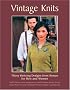 Vintage Knits: Thirty Knitting Designs from Rowan for Men and Women