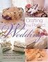 Crafting the Perfect Wedding: From Saying Yes to the Big Day and Beyond