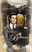 Ballroom: Ein Gay Historical Romance Roman