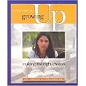A Girl's Guide to Growing Up (Making the Right Choices) (Single Title: Social Studies Teen Issues) (Paperback)