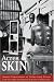 Acres of Skin: Human Experiments at Holmesburg Prison