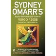 Sydney Omarr's Day-By-Day Astrological Guide For The Year 2008: Virgo (Sydney Omarr's Day By Day Astrological Guide for... by Trish MacGregor and Carol Tonsing