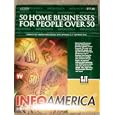 50 Home Businesses for People Over 50 by InfoAmerica