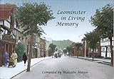 Leominster in living memory