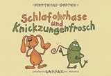 Schlafohrhase und Knickzungenfrosch: Nulli & Priesemut - Matthias Sodtke