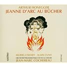 Honegger: Jeanne d'Arc au b�cher