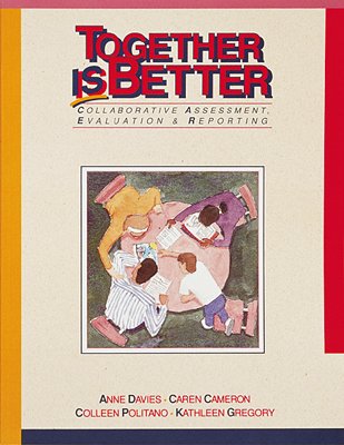 Together is Better: Collaborative Assessment, Evaluation & Reporting