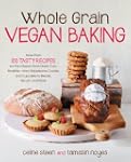Whole Grain Vegan Baking: More than 1...