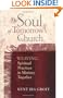 The Soul of Tomorrows Church: Weaving Spiritual Practices in Ministry Together