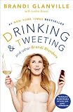 Drinking and Tweeting: And Other Brandi Blunders
