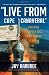 Live from Cape Canaveral: An Earthbound Astronaut's Memoir