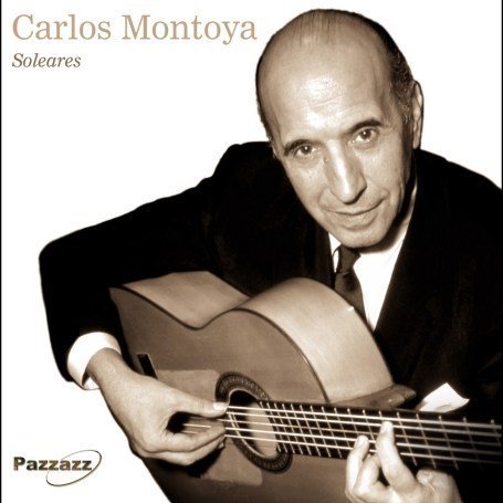 Carlos Montoya - Soleares - Zortam Music
