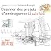 Dessiner des projets d'am�nagement � main lev�e