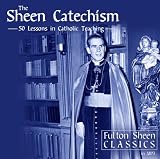 A Sheen Catechism