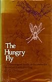 The hungry fly : a physiological study of the behavior associated with feeding