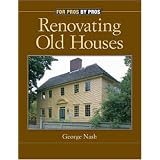 Renovating Old Houses (Best of Fine Homebuilding)