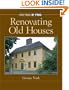 Renovating Old Houses (Best of Fine Homebuilding)