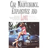 car maintenance explosives and love
