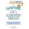 The Everything Health Guide to Alzheimer's Disease: A reassuring, informative guide for families and caregivers
