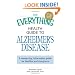 The Everything Health Guide to Alzheimer's Disease: A reassuring, informative guide for families and caregivers