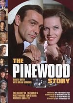 The Pinewood Story: The World's Most Famous Film Studio