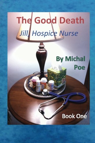 jill hospice nurse book one the good death