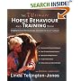 The Ultimate Horse Behaviour and Training Book: A Revolutionary and Enlightened Approach for the 21st Century