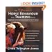 The Ultimate Horse Behaviour and Training Book: A Revolutionary and Enlightened Approach for the 21st Century