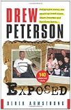 Drew Peterson Exposed: Polygraphs Reveal the Shocking Truth about Stacy Peterson and Kathleen Savio.