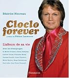 Revue Flammarion  / Cloclo forever : L'album de sa vie
