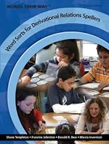 Words Their Way Word Sorts for Derivational Relations Spellers (2nd Edition) (Words Their Way Series)