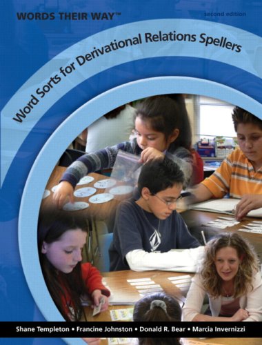 Words Their Way Word Sorts for Derivational Relations Spellers (2nd Edition) (Words Their Way Series)