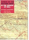 IN  THE SHADOW OF HELL: Poperinghe 1914-1918 (Cameos of the Western Front)