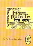 The etiquette of an English tea